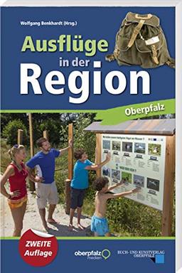 Ausflüge in der Region Oberpfalz