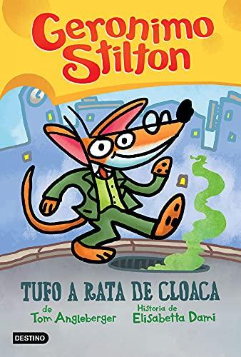 Tufo a rata de cloaca (Geronimo Stilton)