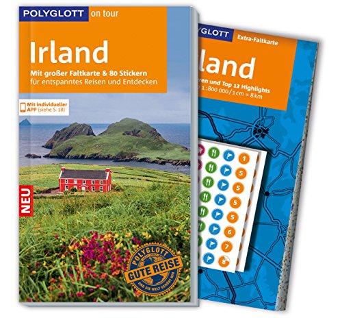 POLYGLOTT on tour Reiseführer Irland: Mit großer Faltkarte, 80 Stickern und individueller App