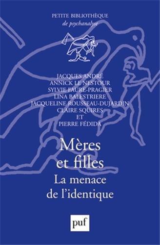 Mères et filles : les menaces de l'identique