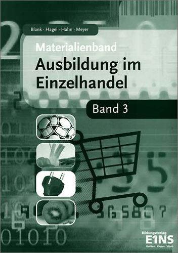 Ausbildung im Einzelhandel 3. Materialienband