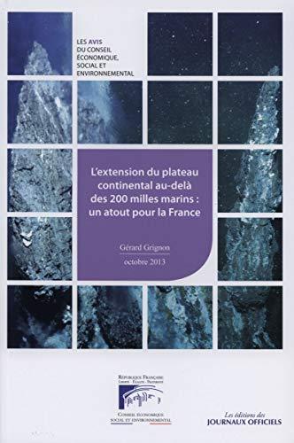 L'extension du plateau continental au-delà des 200 milles marins : un atout pour la France