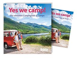 Holiday Reisebuch Yes we camp!: Die schönsten Campingziele in Europa