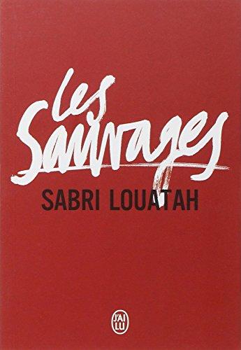 Les sauvages. Tomes 1 & 2