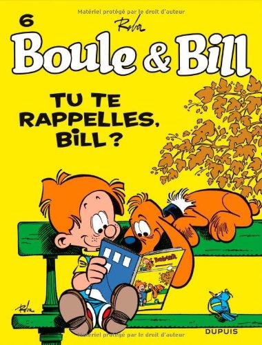 Boule et Bill. Vol. 06. Tu te rappelles, Bill ?