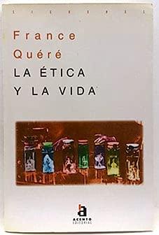 La etica y la vida