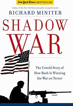 Shadow War: The Untold Story of How America is Winning the War on Terror