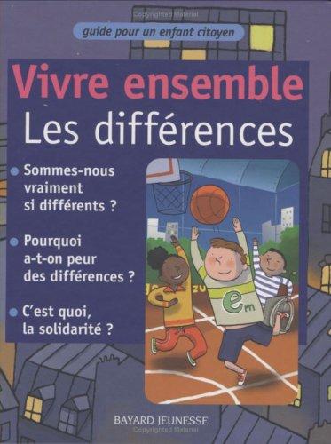 Vivre ensemble. Vivre ensemble, les différences