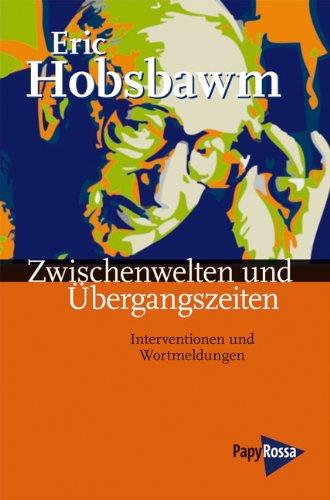 Zwischenwelten und Übergangszeiten: Interventionen und Wortmeldungen