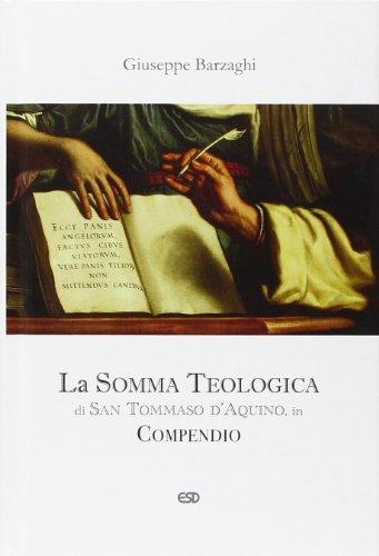 La Somma Teologica di San Tommaso d'Aquino in compendio (Teologia)