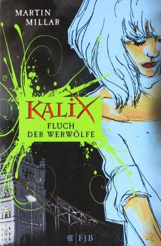 Kalix. Fluch der Werwölfe