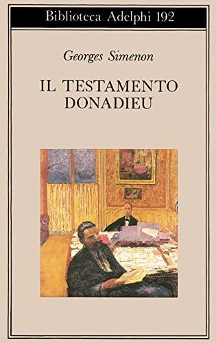 Il testamento Donadieu (Biblioteca Adelphi)