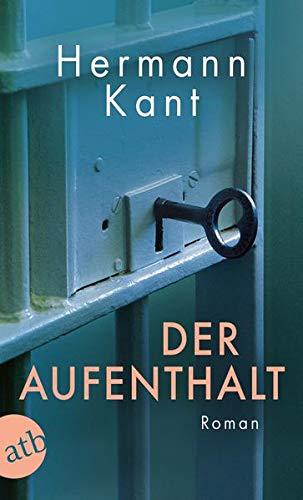 Der Aufenthalt: Roman