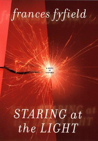 Staring at the Light: A Sarah Fortune Mystery