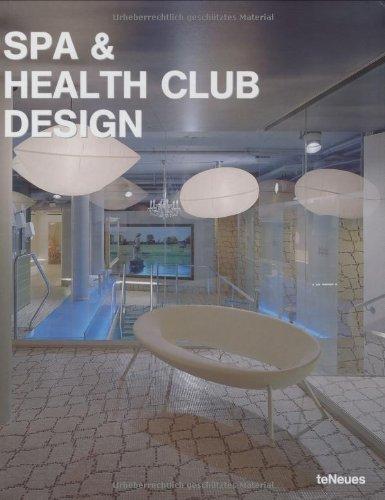 Spa and health club design