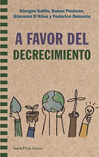 A favor del decrecimiento (Más Madera, Band 174)