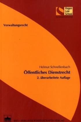 Öffentliches Dienstrecht: 2. überarbeitete Auflage