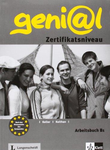 geni@l B1 - Arbeitsbuch B1 mit Audio-CD: Zertifikatsniveau