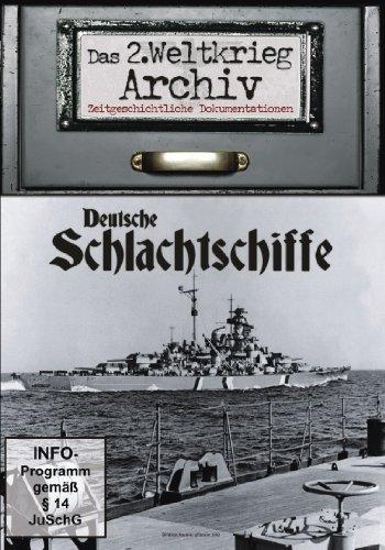 Deutsche Schlachtschiffe - Das 2. Weltkrieg Archiv