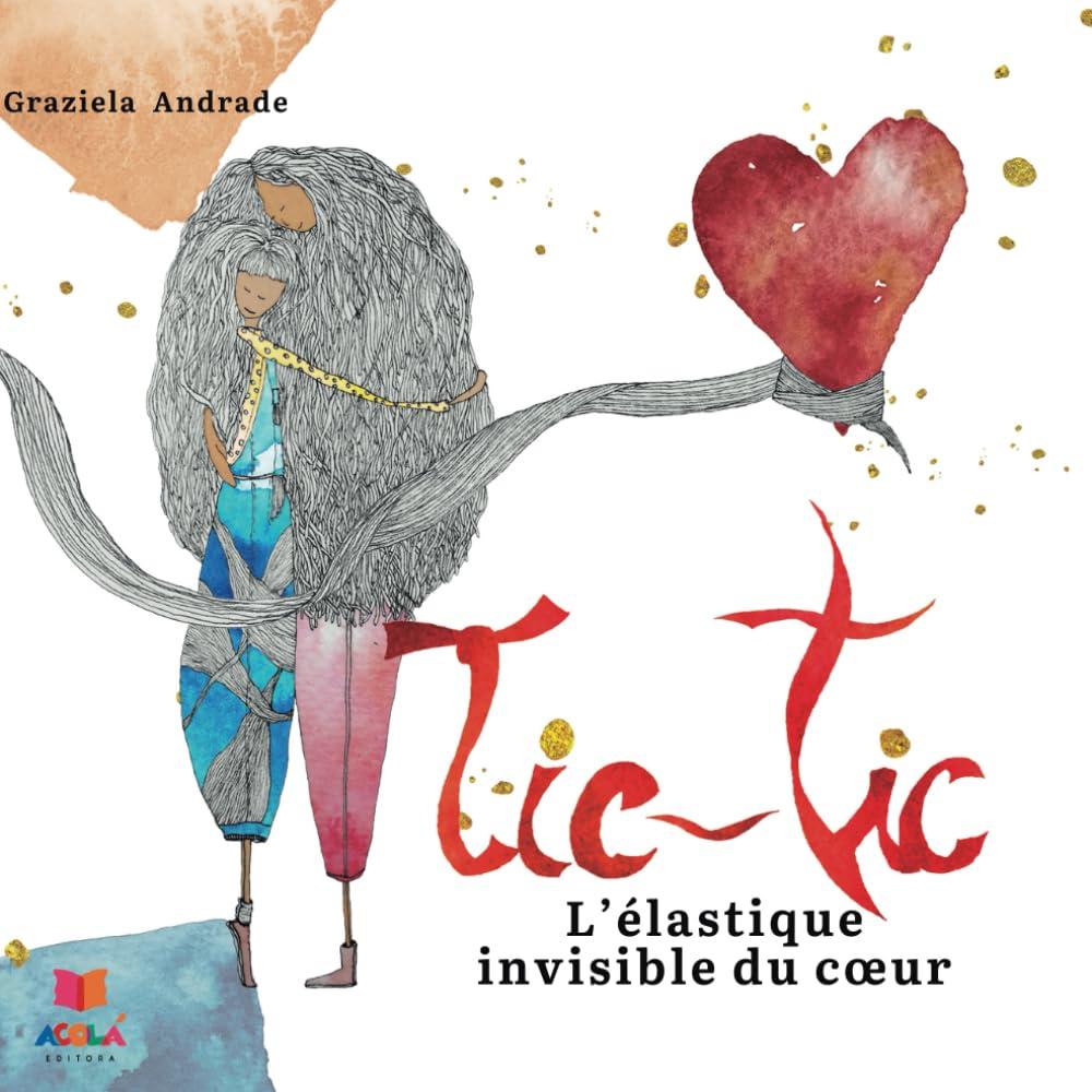 Tic-Tic: L'élastique invisible du coeur