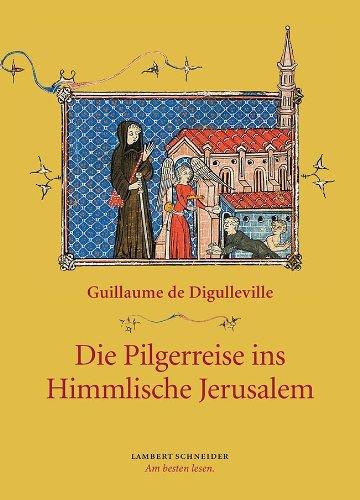 Die Pilgerreise ins Himmlische Jerusalem