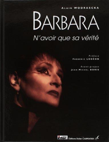 Barbara : n'avoir que sa vérité