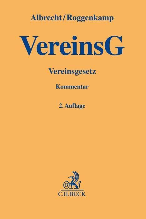 Vereinsgesetz (VereinsG) (Gelbe Erläuterungsbücher)