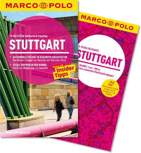 MARCO POLO Reiseführer Stuttgart: Reisen mit Insider-Tipps. Mit EXTRA Faltkarte & Reiseatlas