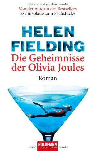 Die Geheimnisse der Olivia Joules: Roman