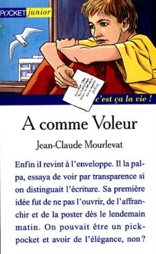 A comme voleur (C'Est ça la Vie)