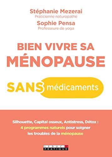 Bien vivre sa ménopause sans médicaments