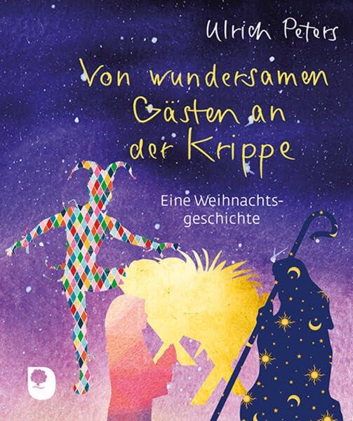 Von wundersamen Gästen an der Krippe: Eine Weihnachtsgeschichte (Eschbacher Mini)