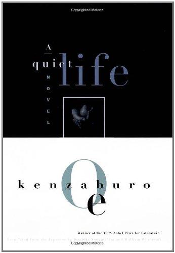 A Quiet Life (OE, Kenzaburo)