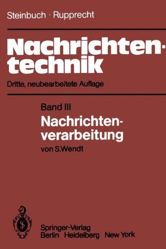 Nachrichtentechnik: Band III: Nachrichtenverarbeitung