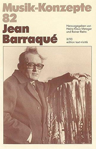 Jean Barraqué (Musik-Konzepte 82)