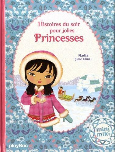 Histoires du soir pour jolies princesses