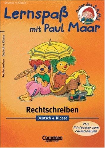 Lernspaß mit Paul Maar - Deutsch 4. Klasse, Rechtschreiben