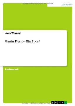 Martín Fierro - Ein Epos?