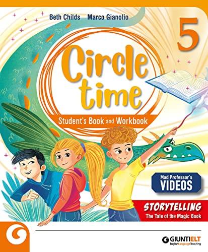 Circle time. Per la Scuola elementare. Con e-book. Con espansione online (Vol. 5)