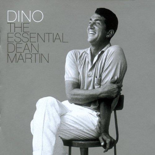 Dino: the Essential Dean Martin