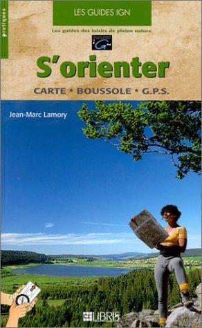 S'orienter : carte, boussole, GPS