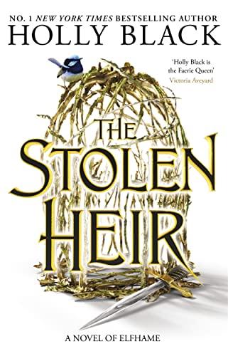 The Stolen Heir: A Novel of Elfhame, The No 1 Sunday Times Bestseller 2023