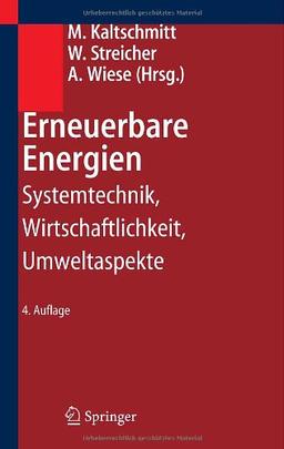 Erneuerbare Energien: Systemtechnik, Wirtschaftlichkeit, Umweltaspekte