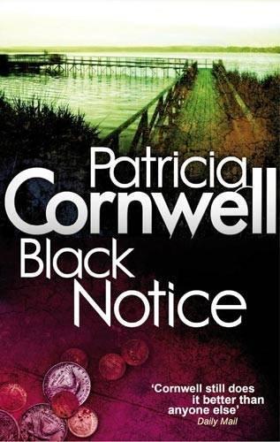 Black Notice (Scarpetta Novels)