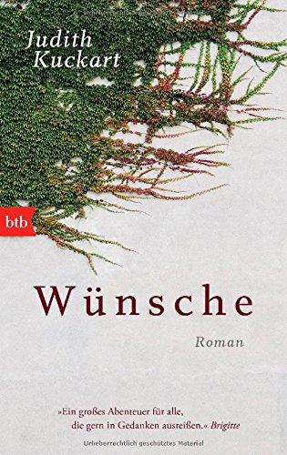 Wünsche: Roman