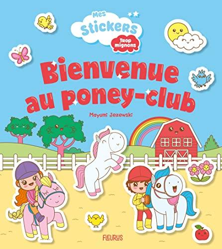 Bienvenue au poney-club