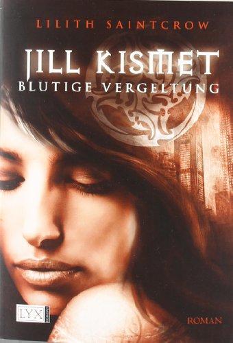 Jill Kismet: Blutige Vergeltung