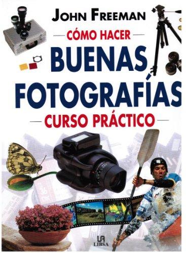 Cómo hacer grandes fotografías