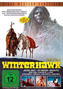 Winterhawk - Westernabenteuer vom Regisseur von Herbststürme und &#34;Grauadler&#34; (Pidax Western-Klassiker)