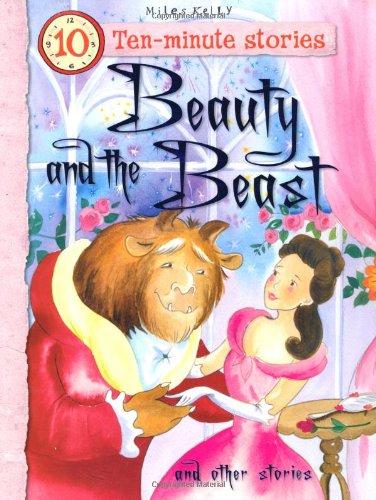 Beauty and the Beast and Other Stories (Ten Minute Stories)